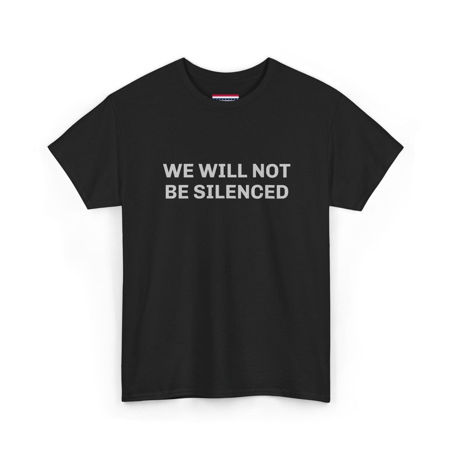 WE WILL NOT BE SILENCED SL Unisex Heavy Cotton Tee
