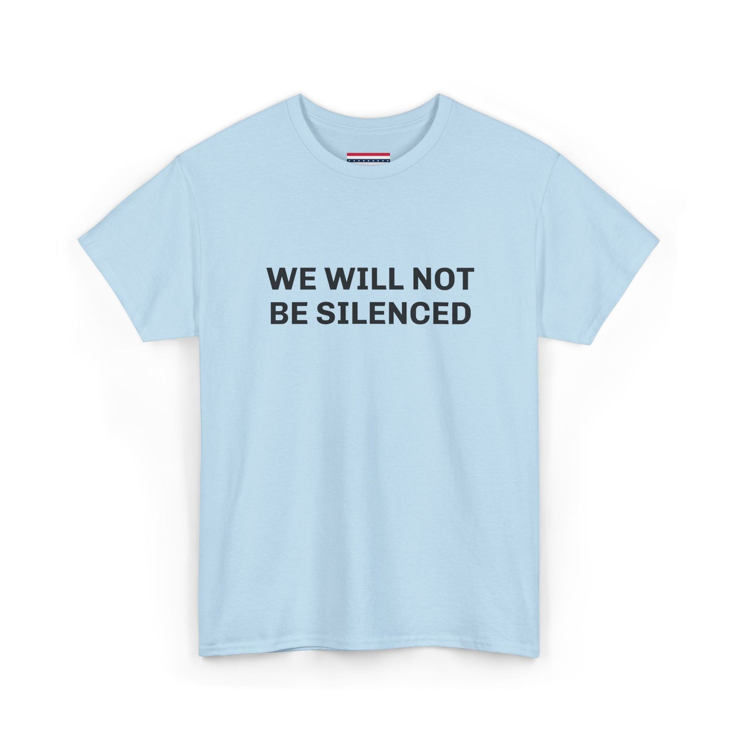 WE WILL NOT BE SILENCED SL Unisex Heavy Cotton Tee