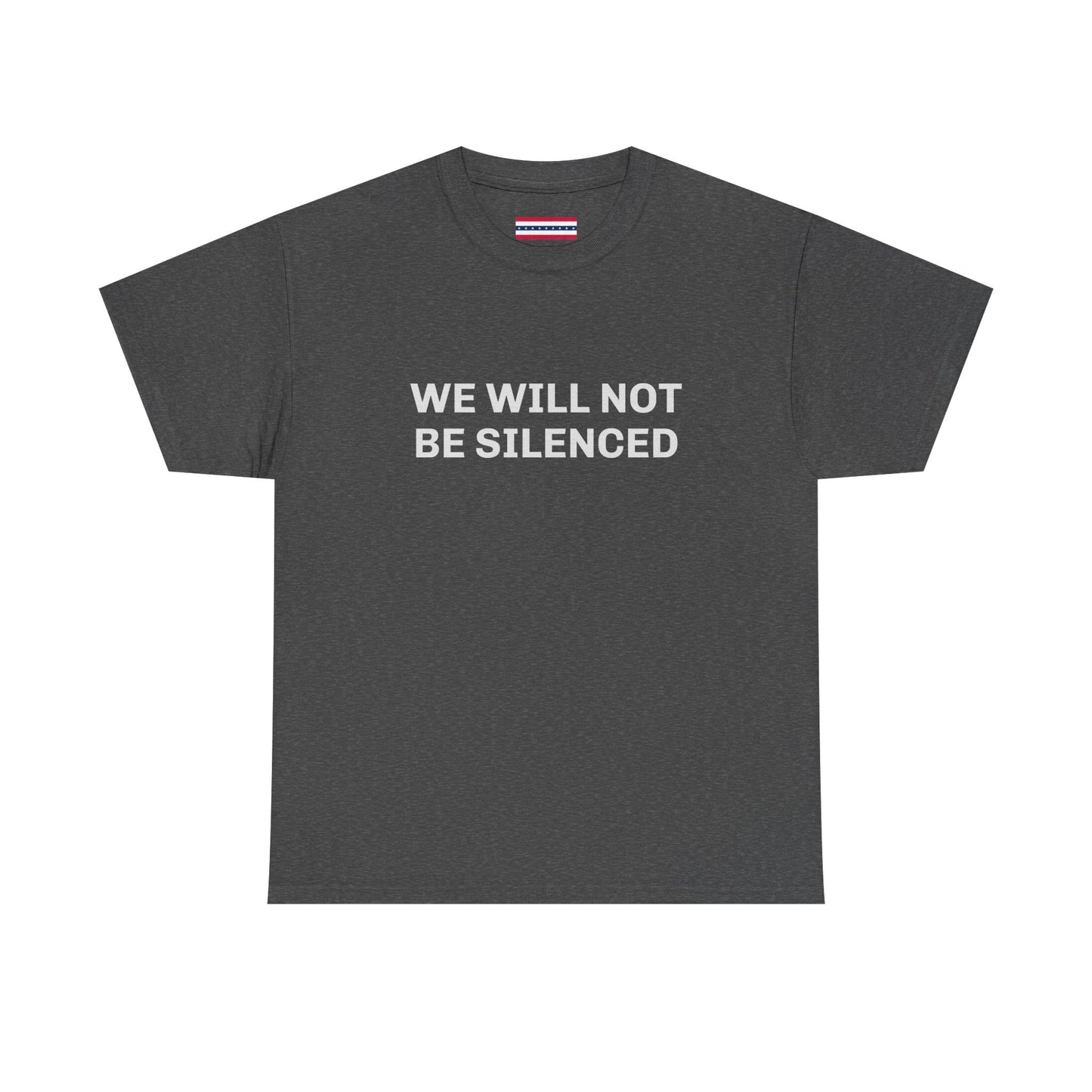 WE WILL NOT BE SILENCED SL Unisex Heavy Cotton Tee