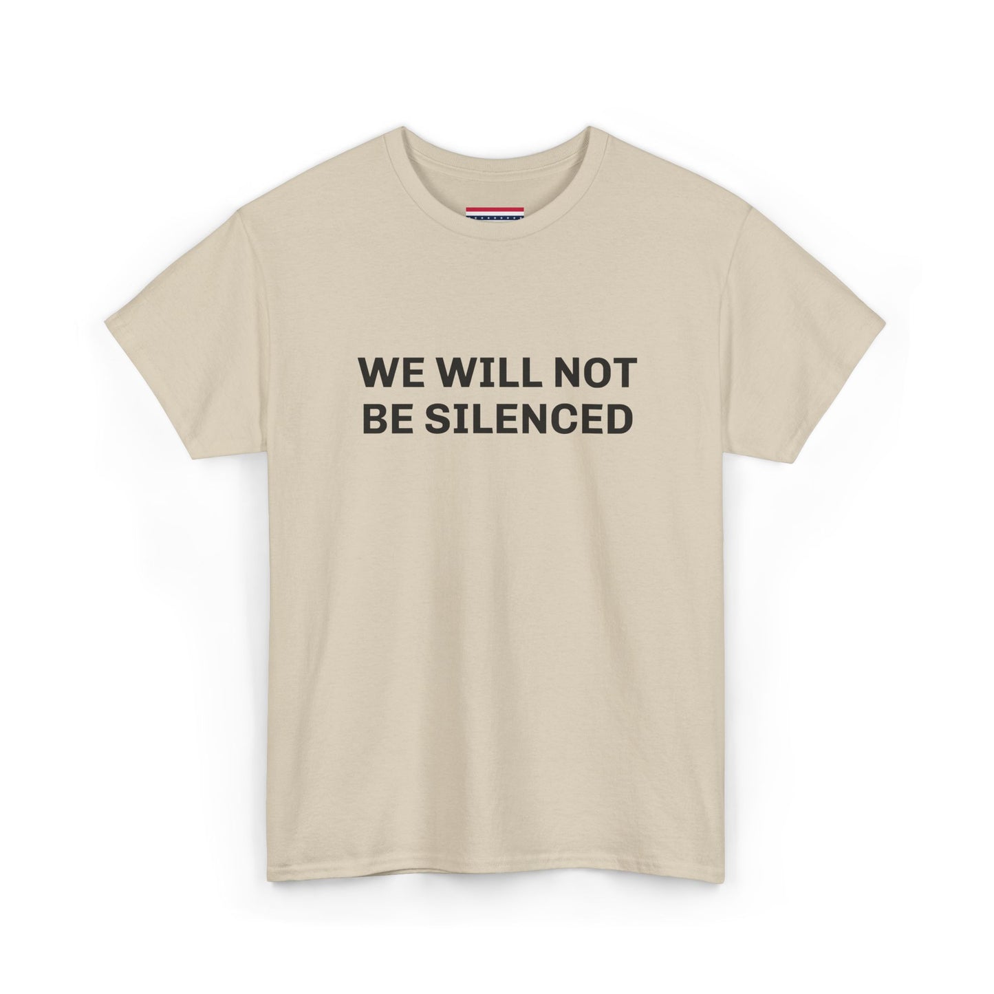 WE WILL NOT BE SILENCED SL Unisex Heavy Cotton Tee